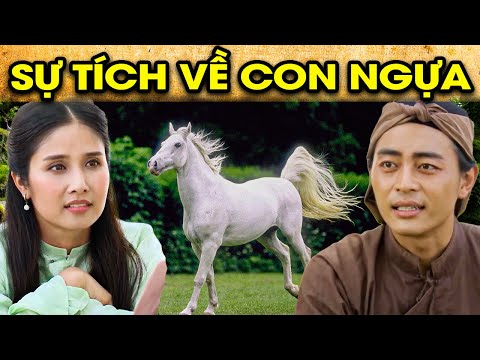 Video SỰ TÍCH VỀ CON NGỰA | SỰ TÍCH VIỆT NAM MỚI NHẤT 2022 |... - youtube