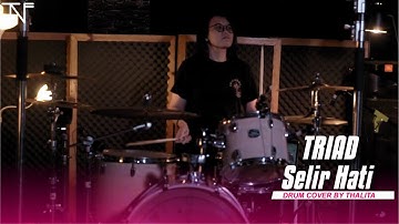 TRIAD - Selir Hati | Drum Cover | Thalita Nur Fadillah