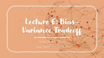 Lecture 6 Part 1: Bias-Variance Tradeoff (Theory)