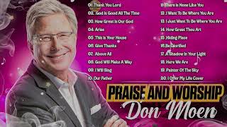 🙏 Don Moen Praise and Worship Playlist Christian🙏