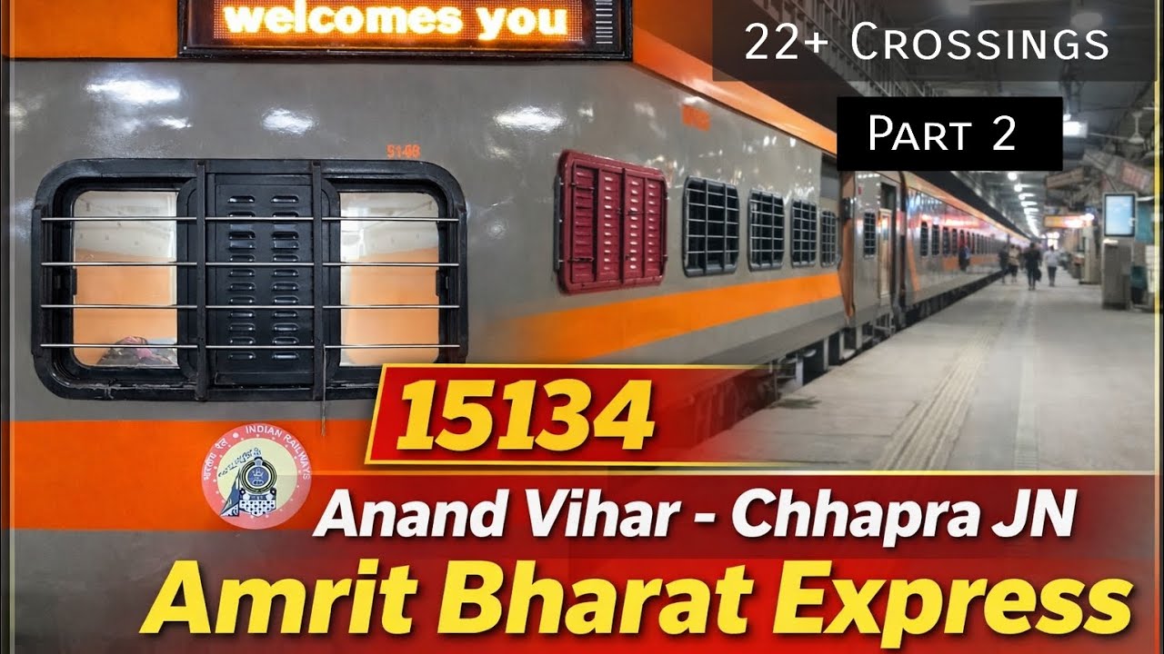 15134 Anand Vihar - Chhapra Amrit Bharat Express General Class journey (Part 2) #train #trainjourney