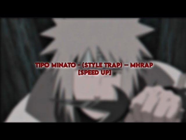 Tipo Minato ⚡️ (Naruto), Style Trap