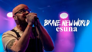 Brave New World - Esuna