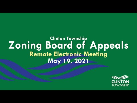 Clinton Township Zoning Board of Appeals Meeting - May 19, 2021