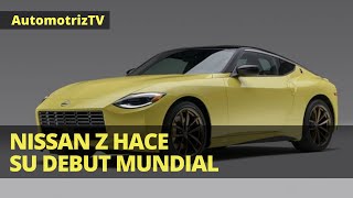 Nissan Z hace su Debut Mundial