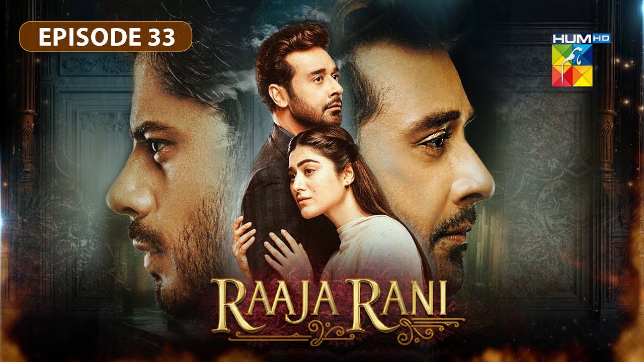 Raaja Rani Episode 33 - [ Faysal Qureshi & Hina Afridi ] - HUM Comedy