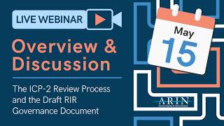 ARIN Internet Coordination Policy-2 (ICP-2) Review Webinar