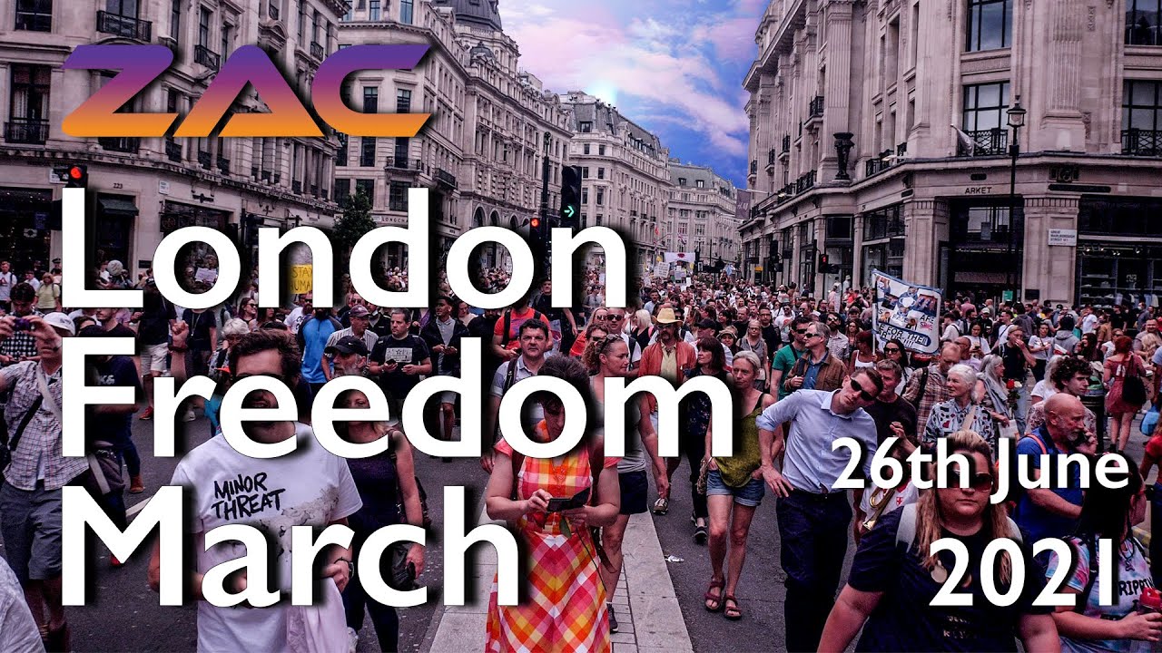 London Freedom March Protests 26th June 2021 YouTube