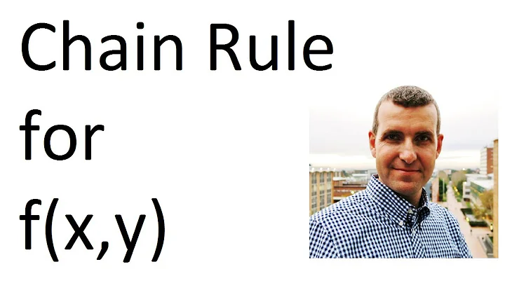 Chain Rule for Several Variable Functions