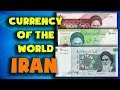 Currency of the world  iran iranian rial exchange rates iraniranian banknotes and iranian coins