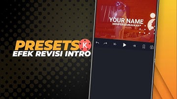 INTRO LIKE CHANNEL "EFEK REVISI" - INTRO KINEMASTER TEMPLATE - [KINE FILE]