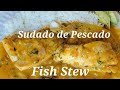 Sudado de Pescado, Fish Stew  Delicioso con maní y mucho sabor   #pescado #recetas #fishstew