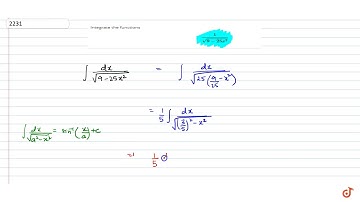 Integrate the functions `1/(sqrt(9-25 x^2))`...