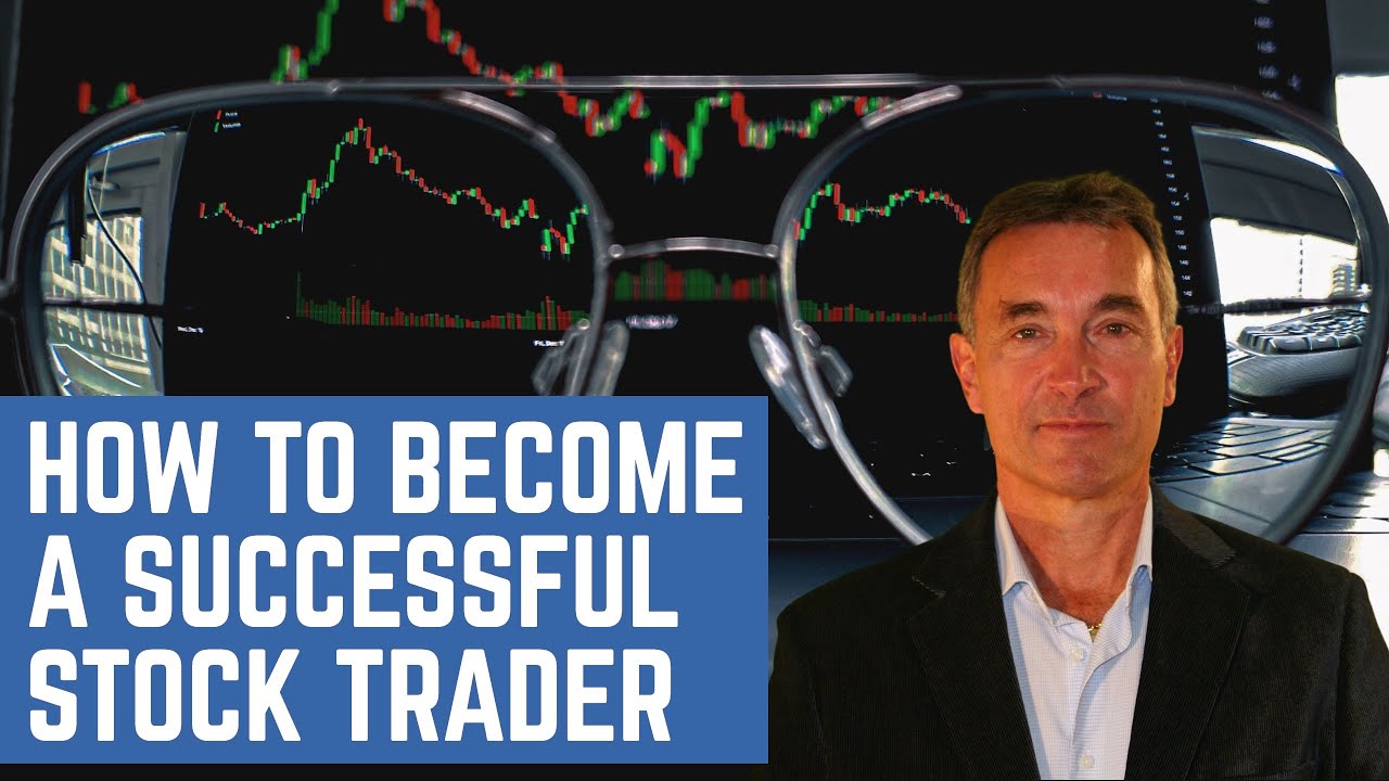 How To Become A Successful Stock Market Trader YouTube How To Become A Successful Stock Market Trader YouTube