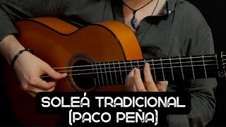 SOLEÁ Falseta - Paco Peña (Traditional)