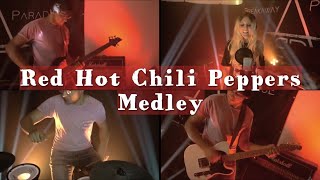 Red Hot Chili Peppers Medley - Breakaway Paradise