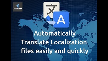 Easily and Quickly Translate Localization Files for Multi-Language Support in Flutter
