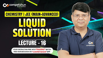 16 Liquid Solution | Questions Based On Colligative Properties | IIT Advanced | JEE Main Chemistry