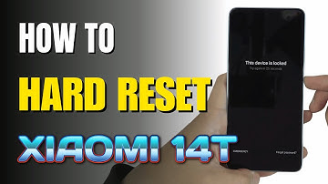 How to Hard Reset Xiaomi 14T
