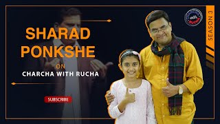 Professional Life of an Movie and Stage Actor | Ft. SHARAD PONKSHE | PART 1 | Charcha with Rucha