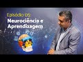 Neurocincia e aprendizagem