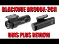 Blackvue DR900X-2CH DMS Plus Review