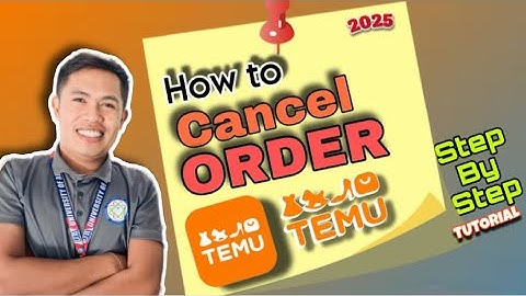 Learn HOW To CANCEL ORDER on TEMU this 2025 | Quick Tutorial