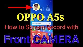 How to Screen Record with Front Camera Using OPPO A5s | OPPO A5s Tips & Tricks screenshot 2