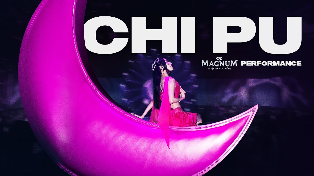 Chi Pu (芝芙) | Finding You, Đóa Hoa Hồng | Đêm của Tuyệt Tác Tận Hưởng Magnum