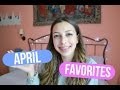 APRIL FAVORITES || MG