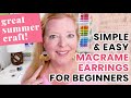 Easy Macrame Earrings for Beginners - Step by Step Simple Macrame Earrings DIY