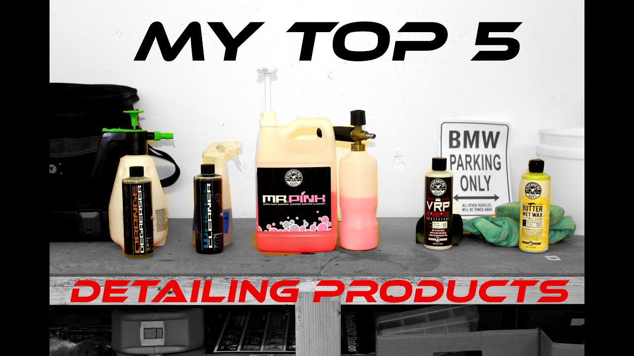 Top 5 Car Detailing Products (Chemical Guys Exterior Top 5 Car Detailing Products (Chemical Guys Exterior