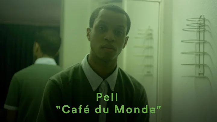 Pell - Caf du Monde (Official Music Video)