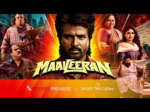 Maaveeran | &Pictures Premiere | 24th Sept, Thurs, 7:30 pm |&Pictures