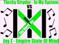 Tinchy Stryder - In My System vs Jay-Z - Empire State Of Mind (MASHUP REMIX)