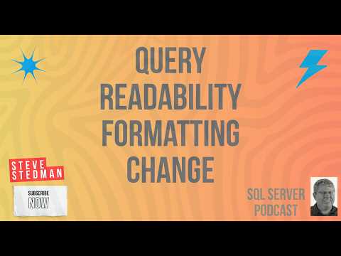 Query Readability Formatting Change