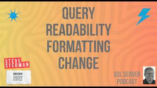 Query Readability Formatting Change