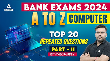 Top 20 Computer Repeated Questions for Bank Exams 2024 #11 | Computer By Vivek Pandey