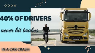 Car Crashes ( 40% of drivers never hit the brakes in a car crash)
