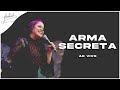 Cassiane | Arma Secreta (Ao Vivo)