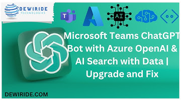 Microsoft Teams ChatGPT Bot with Azure OpenAI & AI Search with Data | Upgrade and Fix