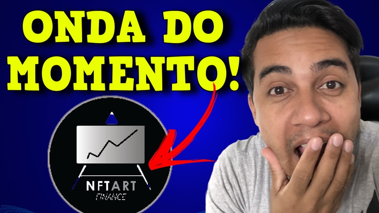 NFT ART FINANCE Token [EXPLODINDO] Veja Minha Análise e Como Comprar