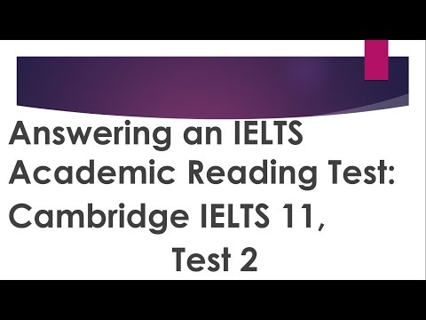Answering Cambridge IELTS 11 Academic Reading Test 2 With Explanation- Dr. Mahmoud Ibrahim