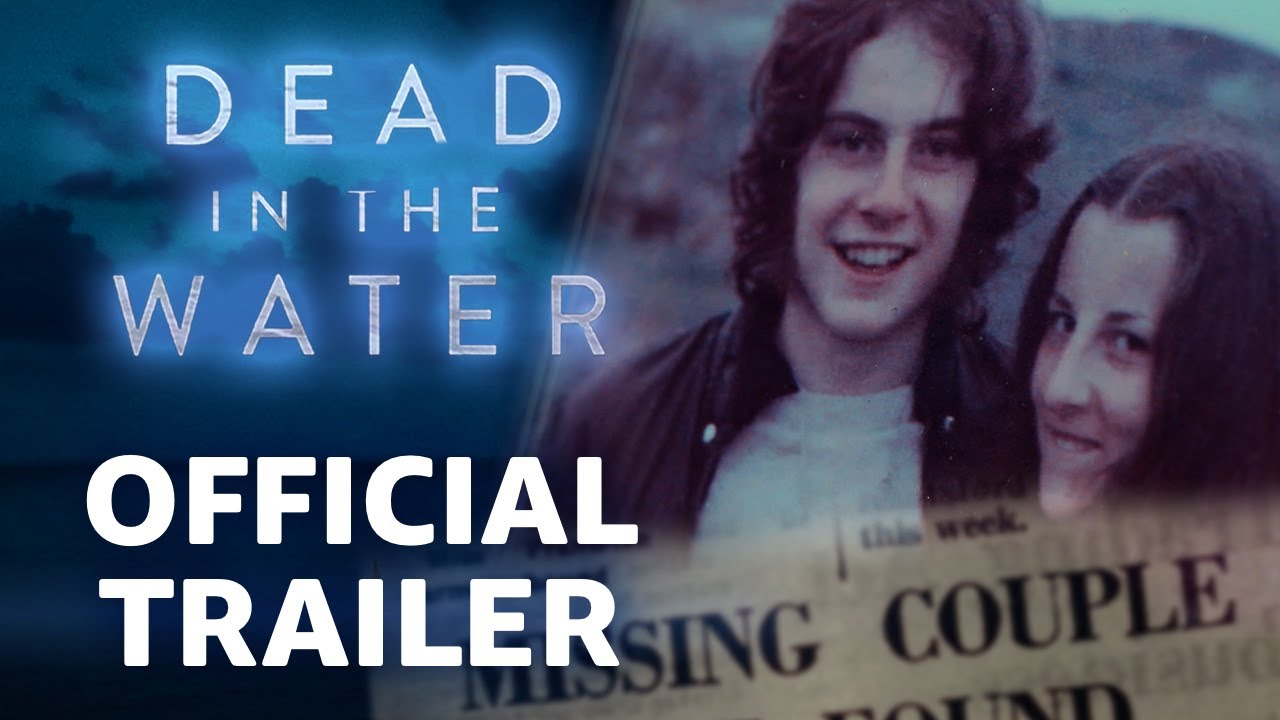 Dead in the Water - Trailer