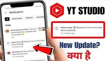 Known issue Missing Ul lcons on YouTubeKnown issue Shorts (Android) | Known issue Missing Ul lcons