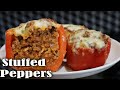 The Perfect Stuffed Bell Peppers| How To make stuffed bell peppers