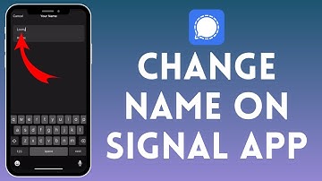 How to Change Name on Signal App (2024) | Edit Name on Signal App