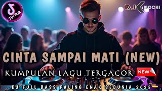 Download Lagu DJ PALING GACOR SEDUNIA !! CINTA SAMPAI MATI (NEW 2025) • DJ KIMOCHI FULL BASS TERBARU • MP3 Download Lagu DJ PALING GACOR SEDUNIA !! CINTA SAMPAI MATI (NEW 2025) • DJ KIMOCHI FULL BASS TERBARU • MP3
