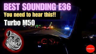 Turbo M50 E36 | Night Drive GoPro Test | No Commentary | POV *PURE SOUND*