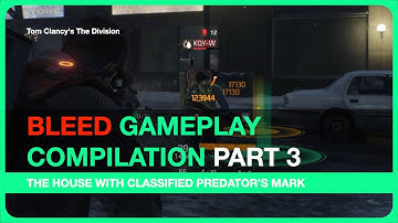 Bleed Gameplay Compilation Part 3 | Classified Predator’s Mark | Tom Clancy